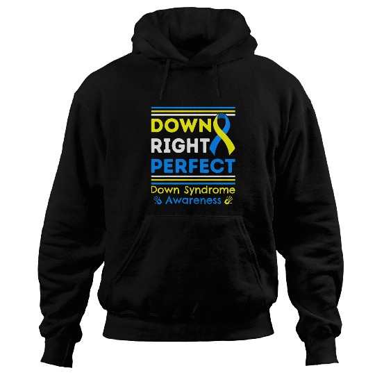 Down Right Perfect Blue Yellow Ribbon T21 Down Syndromes Hoodies