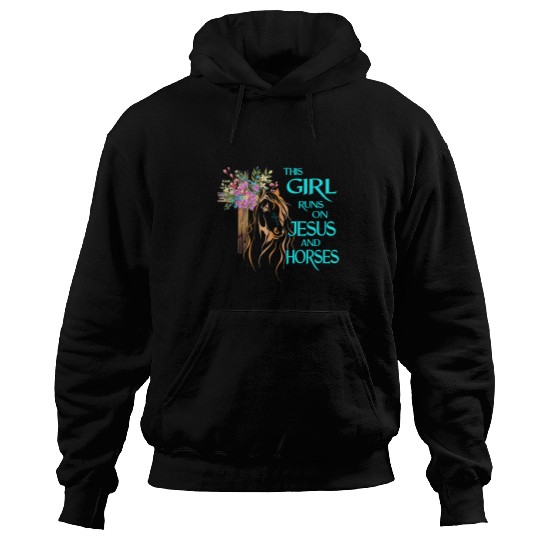 Christian This Girl Runs On Jesus Horses Equestrian Rider Christ Hoodies