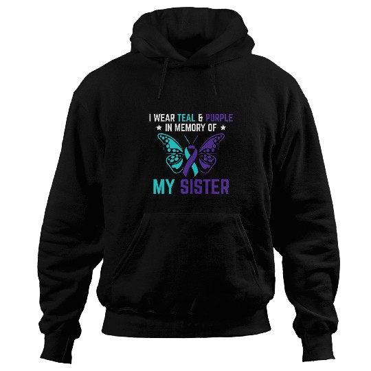 I Wear Teal Purple In Memory Of My Sister suicides Awareness Hoodies