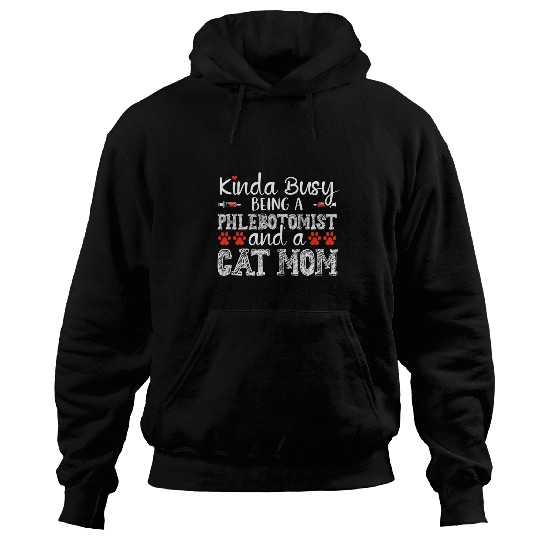 Cat Mom Funny Phlebotomist Phlebotomy technician Tech nurses Hoodies