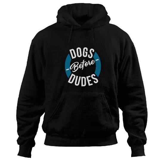 Dogs Before Dudes with Hearts and Paw Prints Cute Dogs 1 Hoodies