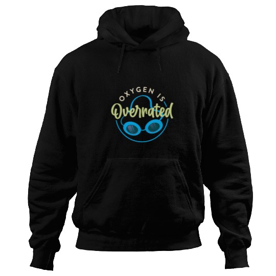 Swimming Pool Oxygen Is Overrated Funny Swimming Swim Team Hoodies