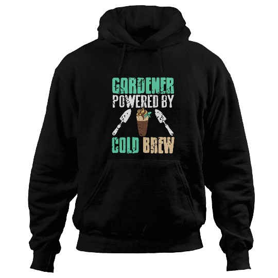 Gardener Powered By Cold Brew Cool vintages Present Gift Hoodies