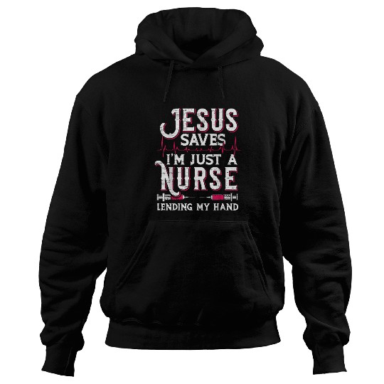 Christian Jesus Saves Im Just A nurses Lending My Hand RN Christian 1 Christ Hoodies