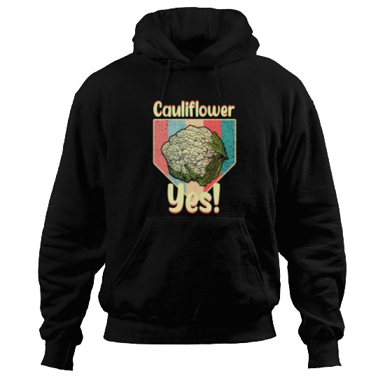 Cauliflower Yes Funny Vegetable Gardener 4 Hoodies