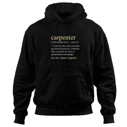Woodworking Definition Carpentry Woodworker Funny Cool Carpenter Hoodies