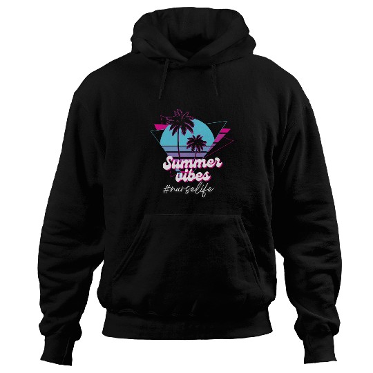 summer vibes nurses life cool nursing student nurses beach RN Hoodies