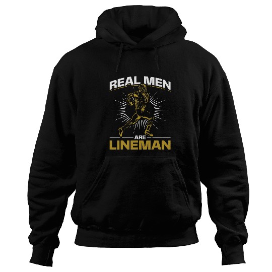 Funny American Football Real Men Are Lineman Hoodies