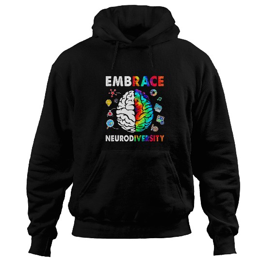 Autism Embrace Neurodiversity Brain Embrace ADHD Autism ASD Tie Dye Neurodiverse Hoodies