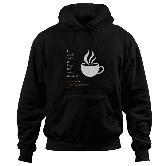Funny Java Programmer Teacher Developer Code Coffee Hoodies