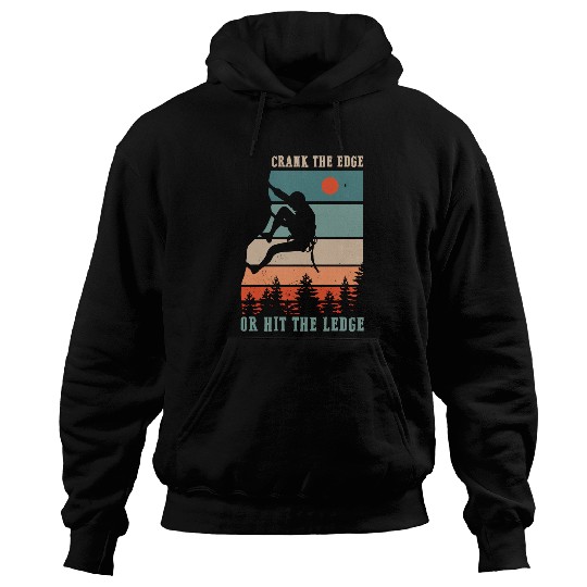 Climbing Climber Rock Climbing Mountains 64 Climb Hoodies