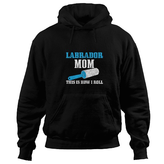 Labrador Lab Dog Womens Labrador Mom Lab Dog Hair Funny Lab Mama Hoodies