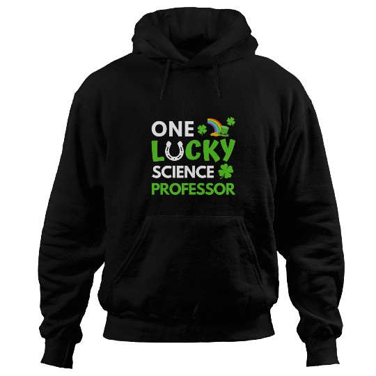 One Lucky Science Professor St Patricks Day Biology Chem Hoodies