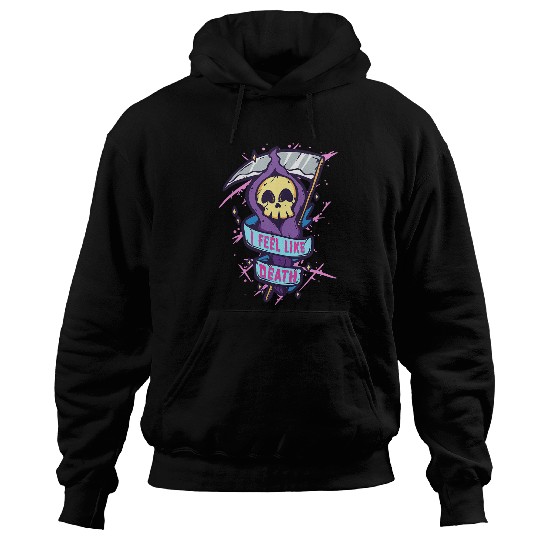 Skeletons Skulls I Feel Like Death Pastel Goth Skeletons Grim Reaper 302 Skull Hoodies