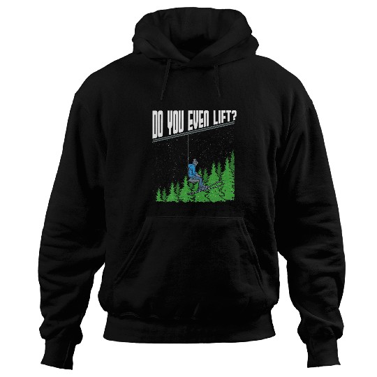 Skiing Ski Do You Even Lift Funny Chairlift Ski Skiing Snowboarding Hoodies