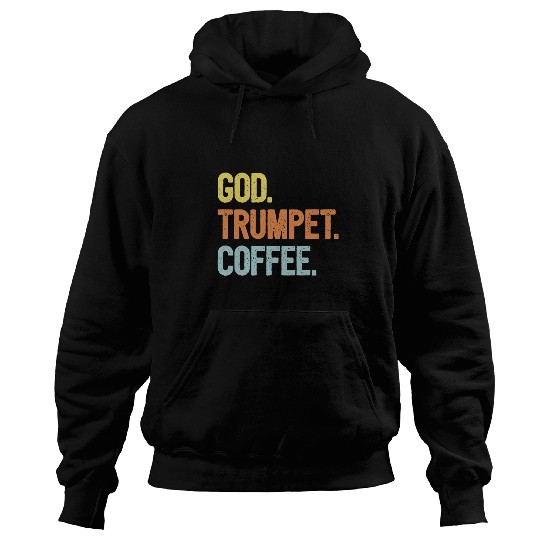 Trumpet Lover Player God Coffee Trumpet Trumpeter Hoodies