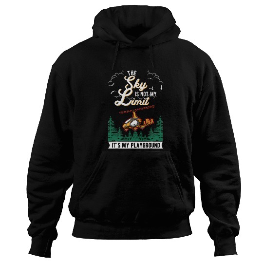 Gyrocopter The sky is my Playground Autogyro Hoodies