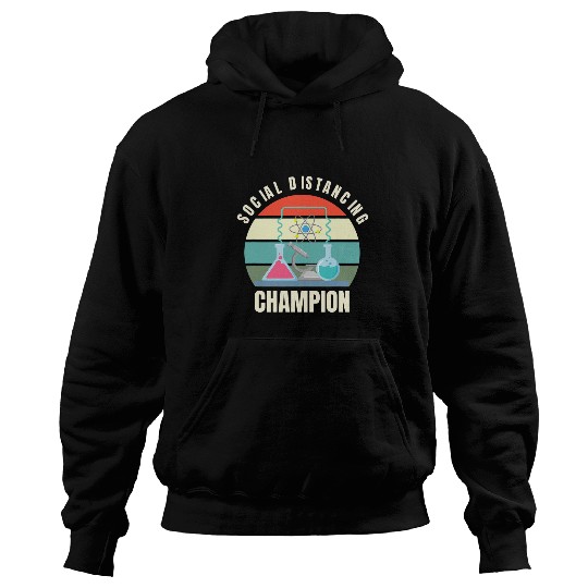 Social Distancing Champion Science Teacher Student Funny Hoodies