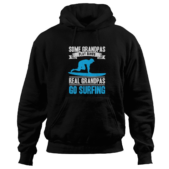 Surf Life Grandpa Go Surfing Grandfather Surfboarder Old Surfer Hoodies