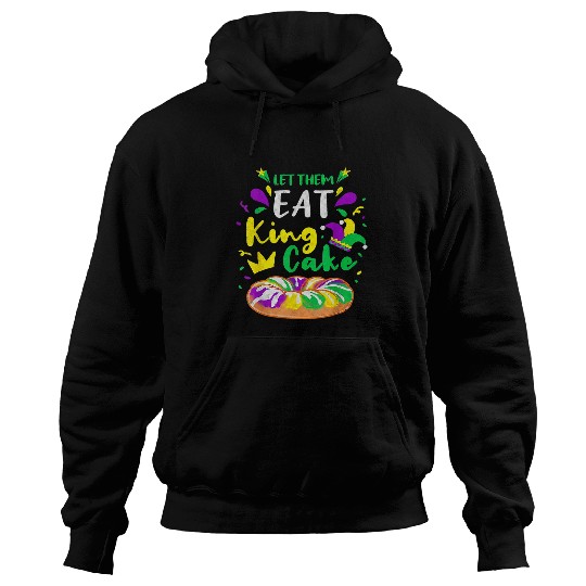 Womens Let Them Eat King Cake Mardi Gras Food Lover Parade Hoodies