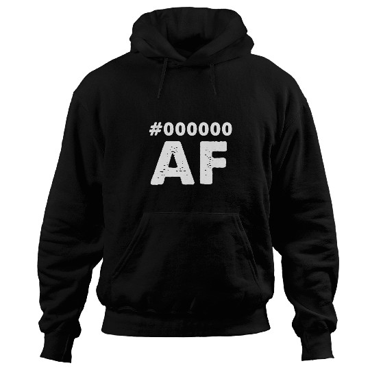 Black History Black AF Hex Code Afrocentric Dope Educated Hoodies