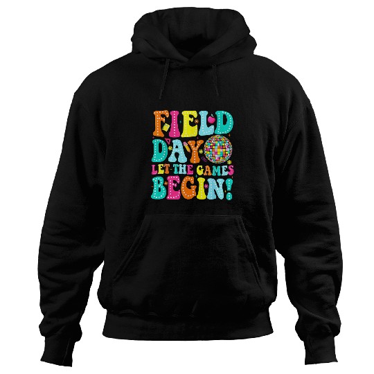 Field Day 2024 Let The Games Begin Teacher Kids Field Day Hoodies
