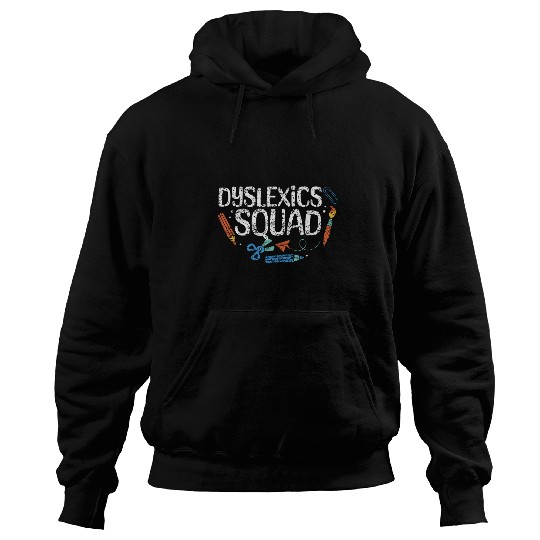 Dyslexics Squad Awareness Dyslexic Speech Therapy Dyslexia 1 Hoodies