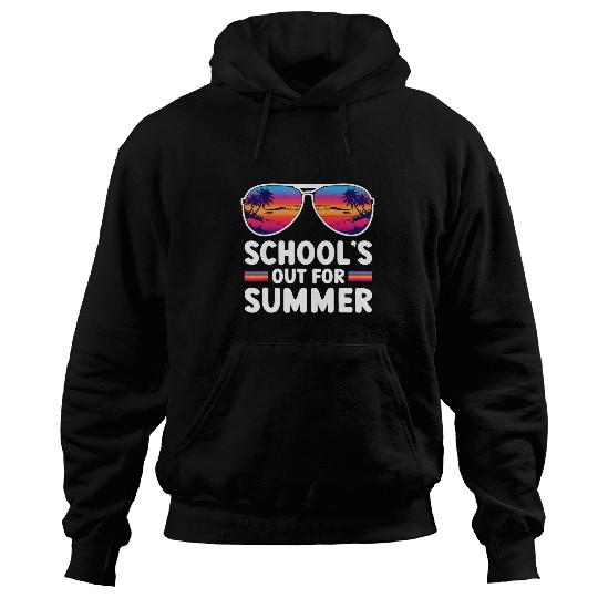 SCHOOLS OUT FOR SUMMER Teacher Student Last Day Of School Hoodies
