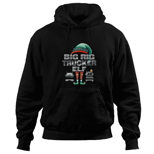 Fun Christmas BIG RIG TRUCKER ELF Semi Truck Driver Hoodies