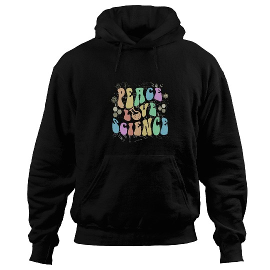 Groovy PEACE LOVE SCIENCE Technology Vibes Teacher Team Hoodies