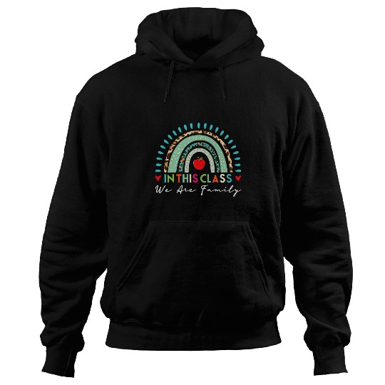 in this class we are family rainbow teacher back to school Hoodies