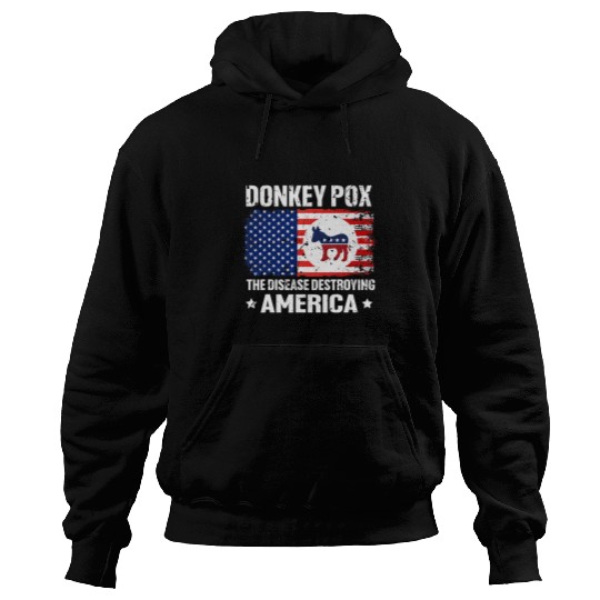 Donkey Pox The Disease Destroying America Funny antis Biden 215 Hoodies
