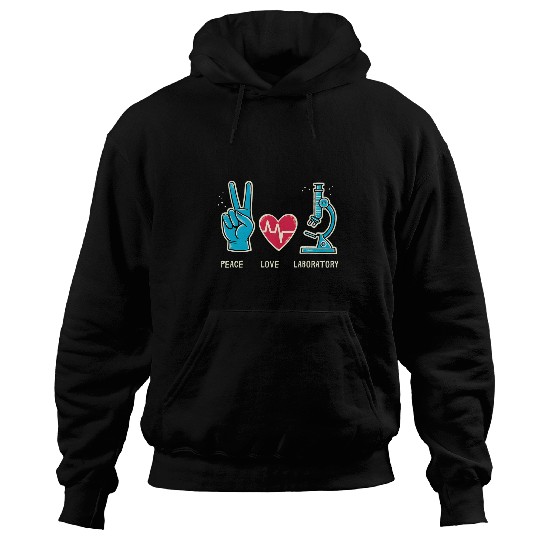 Peace Love Laboratory Chemistry Science Professors Hoodies