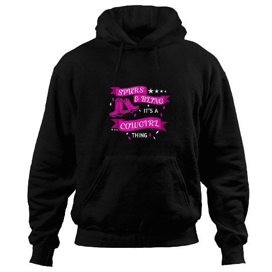 Spurs And Bling Its A Cowgirls Thing Rodeo Graphic Riding Hoodies