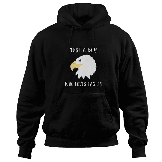 Bald Eagle Just a Boy Who Loves eagless 25 Hoodies