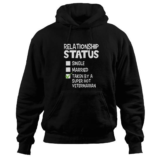 Funny His and Her Gift Idea Veterinarian Relationship Status 1 Hoodies