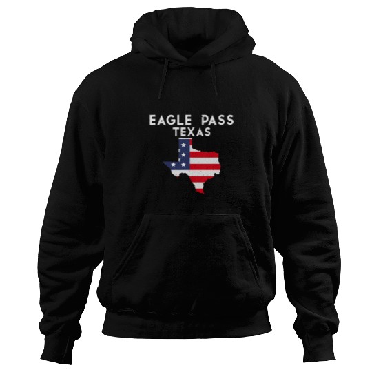 Eagle Pass Texas USA State America Travel Texan 22 Hoodies