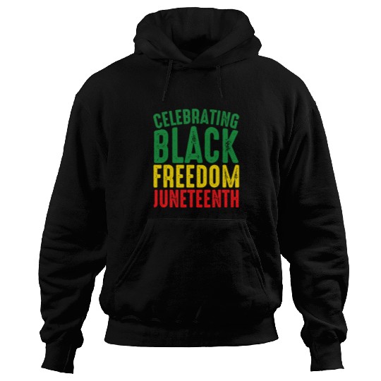 African American Celebrating Black Freedom Juneteenth 1 Hoodies