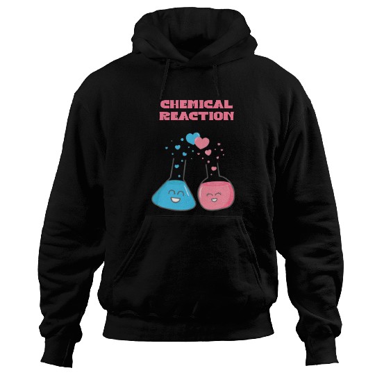 chemicals Attraction Chemistry Science HoodieChem Gift Ideas Hoodies