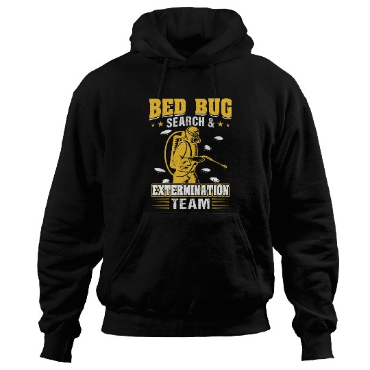 Bed Bug Search and Extermination Team Pest Control Hoodies