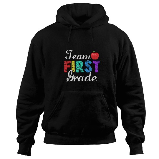 Team First Grade Teacher Student Funny Back To School Hoodies