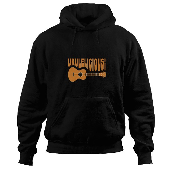 Funny Ukulele Ukulelicious Ukulele Musician Band Orchestra Hoodies