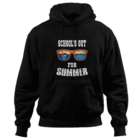Last Day of School Teacher Student Schools out for Summer Hoodies