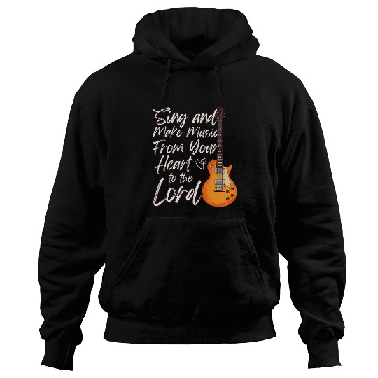 Funny Guitar Christian Guitar Sing And Make Music Christian Worship Hoodies