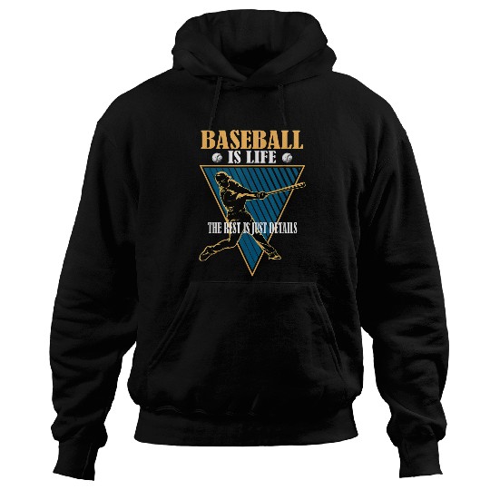 Sport Baseball Is Life The Rest Is Just Details Funny Vintage 1 Hoodies