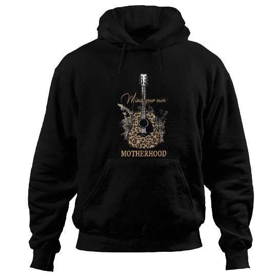 Funny Guitar Mind Your Own Motherhoods Outlaw Music Classic Guitar Hoodies