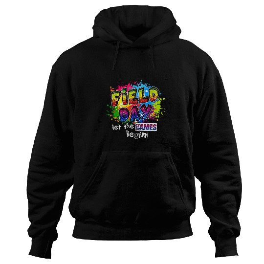 Let The Games Begin Field Day Field Trip Fun Student Teacher Hoodies