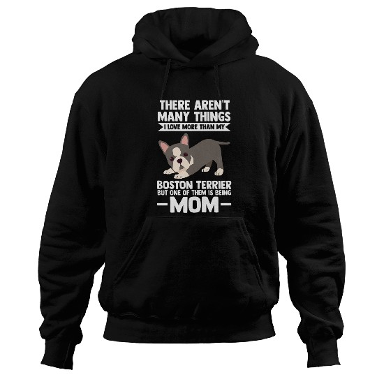Border Collie Pet Womens I love Boston Terrier being Mom Hoodies
