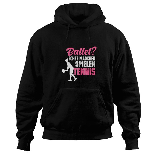 Sport Tennis Ballet Real girls play tennis player Hoodies