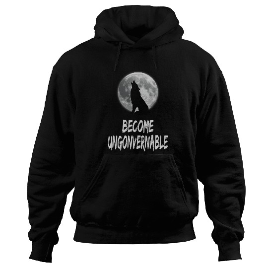Coyote Mammal Become Ungovernable wolfs Howling at Moon Hoodies